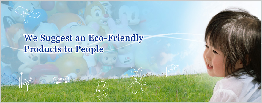 We Suggest an Eco-Friendly Products to People